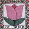 521 Mini Tulip